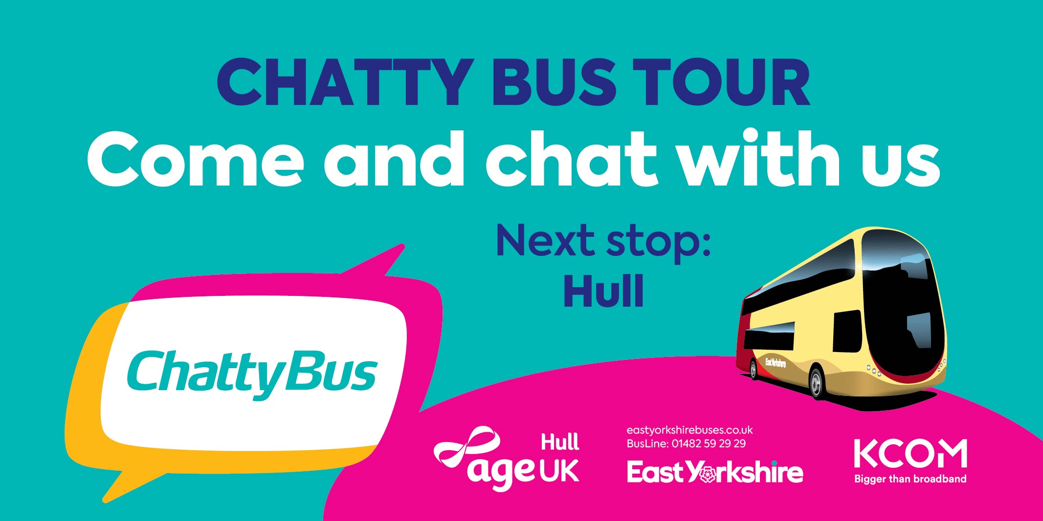 Text reads: Chatty Bus Tour Come and chat with us. Next stop Hull!