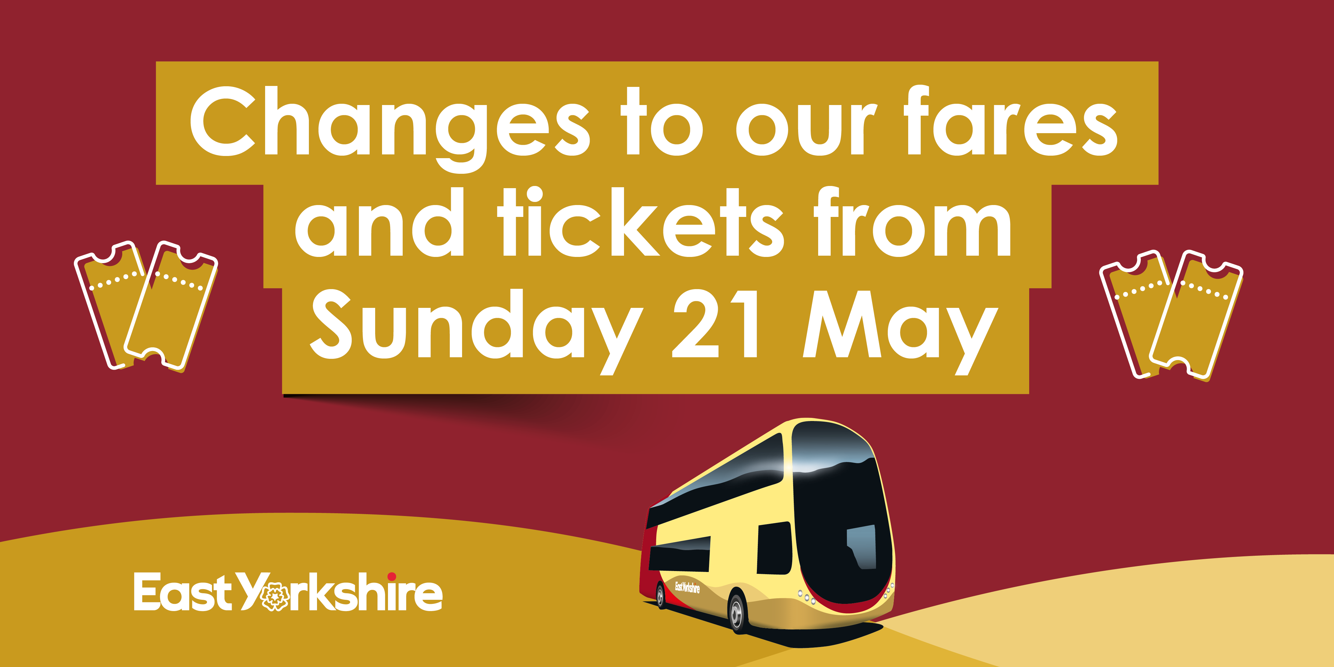 Text reads: Changes to our fares and tickets from Sunday 21 May
